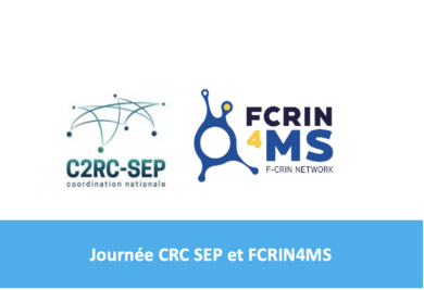 Journée CRC SEP – FCRIN4MS, vendredi 27 novembre 2026, Paris